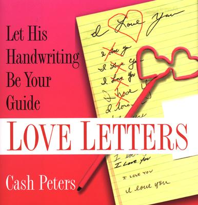 Love Letters: Let His Handwrit - Peters, Cash
