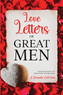 Love Letters of Great Men: Annotated