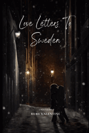 Love Letters To Sweden