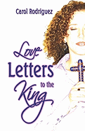 Love Letters to the King