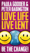 Love Life Live Lent Adult and Youth single copy: Be the Change!