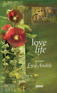 Love Life: Poems - Andrle, Fred