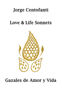 Love & Life Sonnets: Gazales de Amor y Vida