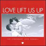 Love Lift Us Up