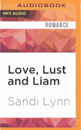 Love, Lust and Liam
