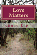 Love Matters - Klein, Nancy L