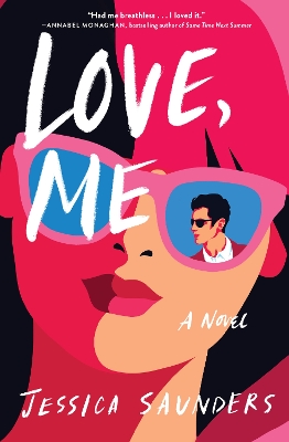 Love, Me: A Novel - Saunders, Jessica