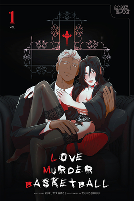 Love Murder Basketball, Volume 1: Volume 1 - Kurutta Hito