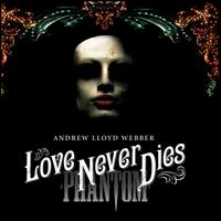Love Never Dies - Cast Recording [Deluxe Edition] [CD/DVD] - Andrew Lloyd Webber