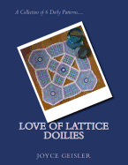 Love of Lattice Doilies
