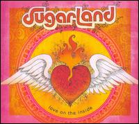Love on the Inside - Sugarland