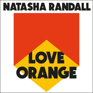Love Orange: a vivid, comic cocktail about a modern American family