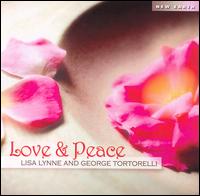 Love & Peace - Lisa Lynne Franco & George Tortorelli