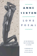 Love Poems of Sexton Pa - Sexton, Anne, and Middlebrook, Diane Wood (Adapted by)