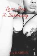 Love, Sex & Intimacy