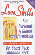 Love Skills for Personal & Global Transformation: Secrets of a Love Master