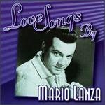 Love Songs by Mario Lanza