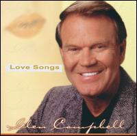 Love Songs [Gold Label] - Glen Campbell