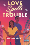 Love Spells Trouble