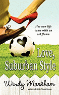 Love, Suburban Style