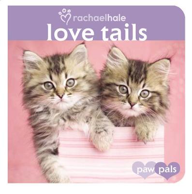 Love Tails - Hale, Rachael