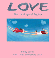 Love: the Feel Good Factor