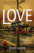 Love: The More Excellent Way Study Guide