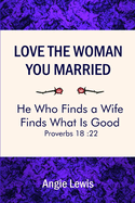 Love the Woman You Married