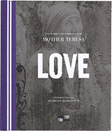 Love: The Words and Inspiration of Mother Teresa