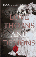 Love Thorns & Demons: Bittersweet Devotion