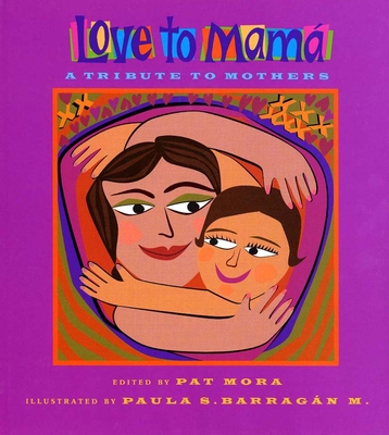 Love to Mama: A Tribute to Mothers - Mora, Pat