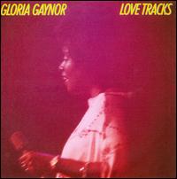Love Tracks - Gloria Gaynor