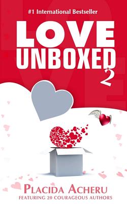 Love Unboxed Book 2: An Anthology by Women For Women - Kurtz, Irma (Foreword by), and Acheru, Placida