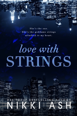 Love with Strings - Ash, Nikki