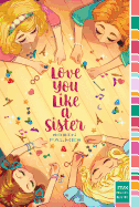 Love You Like a Sister