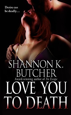 Love You to Death - Butcher, Shannon K