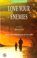 Love Your Enemies