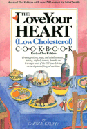 Love Your Heart Low Cholesterol Cookbook