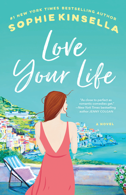 Love Your Life - Kinsella, Sophie