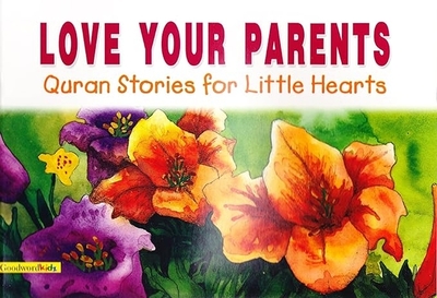 Love Your Parents - Khan, Saniyasnain