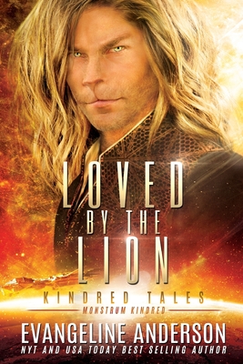 Loved by the Lion: Kindred Tales 40 - Anderson, Evangeline