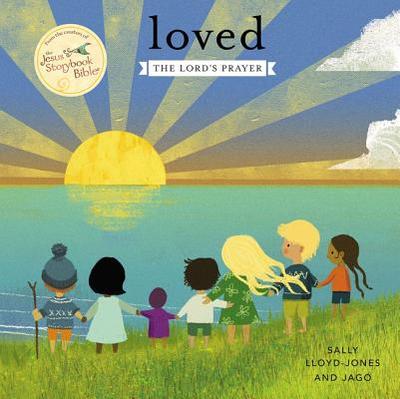 Loved: The Lord's Prayer - Lloyd-Jones, Sally
