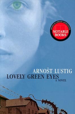 Lovely Green Eyes - Lustig, Arnost