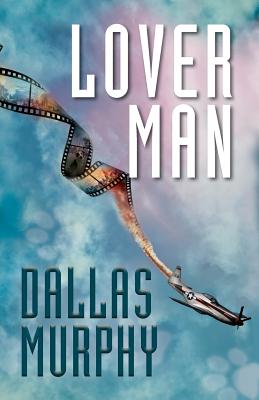 Lover Man - Murphy, Dallas