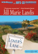 Lover's Lane - Landis, Jill Marie, and Burr, Sandra (Read by)