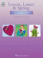 Lovers, Lasses & Spring: 14 Classical Songs for Soprano Ages Mid-Teens and Up (Book/Online Audio)