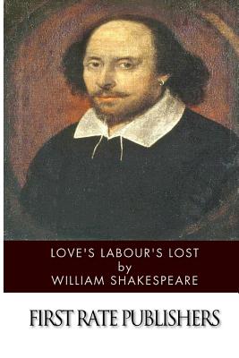 Love's Labour's Lost - Shakespeare, William