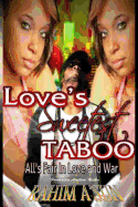 Love's Sweetest Taboo: All is Fair In Love and War - A'Sun, Rahim