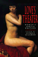 Love's Theatre - Selsden, Ester (Editor), and Greer, Germaine (Introduction by)