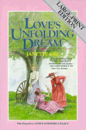 Love's Unfolding Dream - Oke, Janette